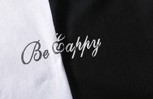 be happy T-shirt